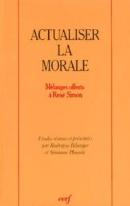 Actualiser la morale