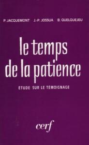 LE TEMPS DE LA PATIENCE