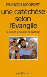 UNE CATECHESE SELON L'EVANGILE