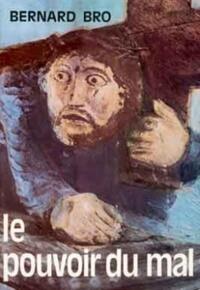 LE POUVOIR DU MAL