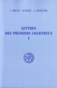 LETTRES DES PREMIERS CHARTREUX 1