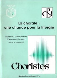 La Chorale : une chance pour la liturgie