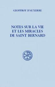 SC 548 NOTES SUR LA VIE ET LES MIRACLES DE SAINT BERNARD