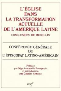 L'EGLISE DANS LA TRANSFORMATION ACTUELLE DE L'AMERIQUE LATINE