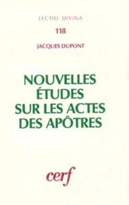 NOUVELLES ÉTUDES SUR LES ACTES DES APÔTRES
