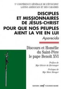 Disciples et missionnaires de Jésus-Christ pour que nos peuples aient la vie en lui
