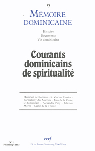 MEMOIRE DOMINICAINE - NUMERO 2 COURANTS DOMINICAINS DE SPIRITUALITE