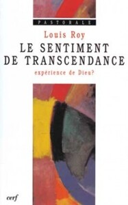 LE SENTIMENT DE TRANSCENDANCE, EXPERIENCE DE DIEU?