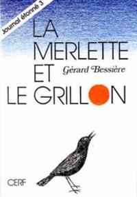 LA MERLETTE ET LE GRILLON