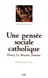 UNE PENSÉE SOCIALE CATHOLIQUE