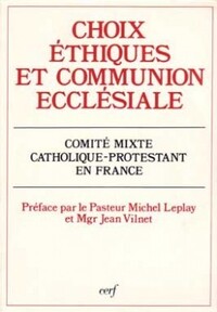 Choix éthiques et communion ecclésiale