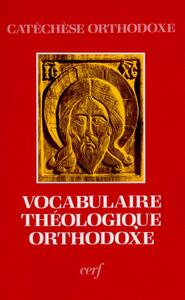 VOCABULAIRE THEOLOGIQUE ORTHODOXE