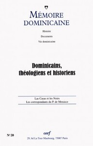 DOMINICAINS, THÉOLOGIENS ET HISTORIENS