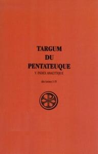 SC 282 TARGUM DU PENTATEUQUE - TOME 5 INDEX ANALYTIQUE
