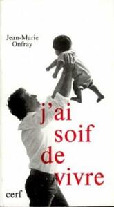J'AI SOIF DE VIVRE