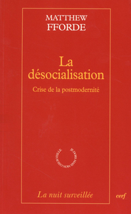 La Désocialisation