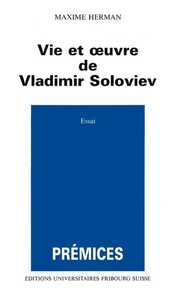 Vie et Oeuvre de Vladimir Soloviev