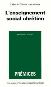 L'ENSEIGNEMENT SOCIAL CHRETIEN