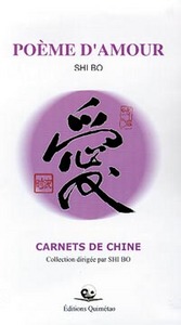 Poème d'amour - Carnets de Chine