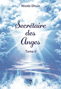 Secrétaire des Anges Tome II