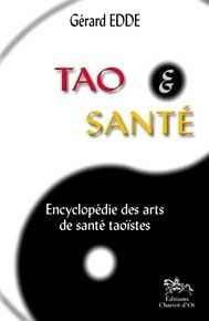 Tao et santé - Encyc. arts taoïstes