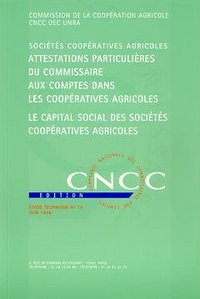 Attestations particulières du commissaire aux comptes dans les coopératives agricoles - le capital social des sociétés coopératives agricoles