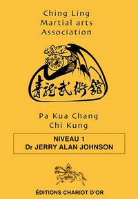 PA KUA CHANG CHI KUNG - NIVEAU 1