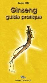 Ginseng - Guide pratique