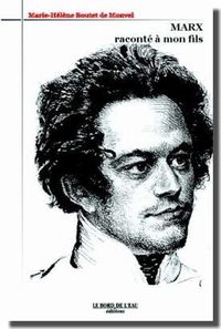Marx Raconte a Mon Fils