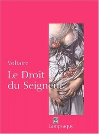 LE DROIT DU SEIGNEUR OU L'ECUEIL DU SAGE