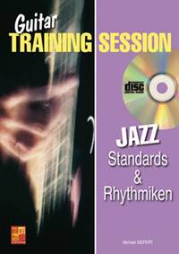 GUITAR TRAINING SESSION: JAZZ STANDARDS & RHYTHMIKEN +CD