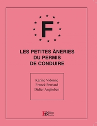 LES PETITES ANERIES DU PERMIS DE CONDUIRE