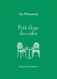 PETIT ELOGE DES CAFES