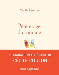 PETIT ELOGE DU RUNNING