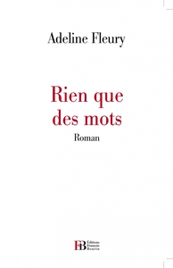 RIEN QUE DES MOTS