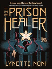 THE PRISON HEALER