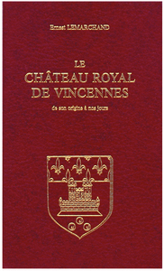 LE CHATEAU ROYAL DE VINCENNES