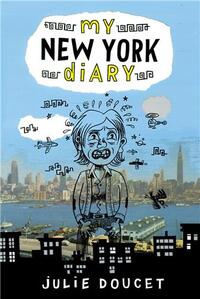 Julie Doucet My New York Diary /anglais