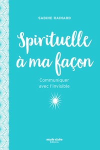 Spirituelle à ma façon