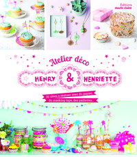 Atelier déco Henry et Henriette
