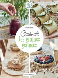 CUISINER LES GRAINES GERMEES