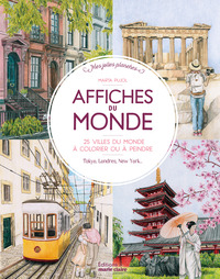 AFFICHES DU MONDE - 25 VILLES DU MONDE A COLORIER OU A PEINDRE
