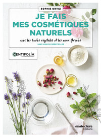 JE FAIS MES COSMETIQUES NATURELS