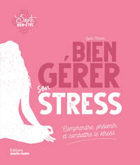 Bien gérer son stress