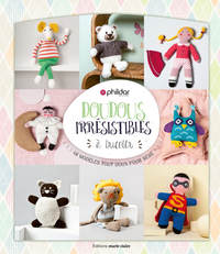 DOUDOUX IRRESISTIBLES - A TRICOTER 48 MODELES TOUT DOUX POUR BEBE