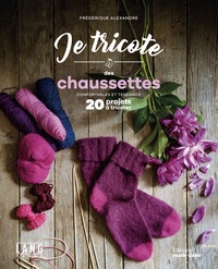 JE TRICOTE DES CHAUSSETTES - CONFORTABLES ET TENDANCE