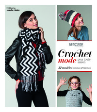 CROCHET MODE POUR TOUTE SAISON - 22 MODELES FEMMES ET FILLETTES