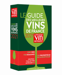 LE GUIDE DES MEILLEURS VINS DE FRANCE 2021