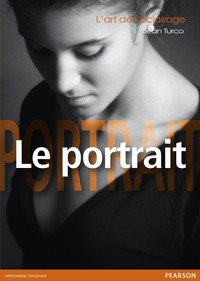 L'ART DE L'ECLAIRAGE : LE PORTRAIT