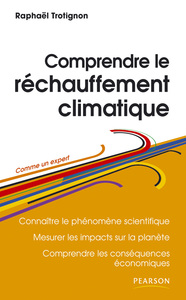 COMPRENDRE LE RECHAUFFEMENT CLIMATIQUE